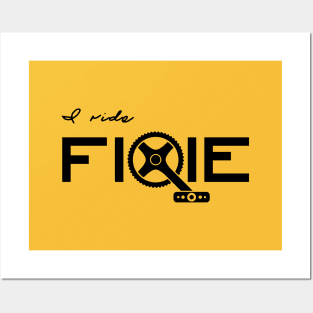 I ride fixie Posters and Art